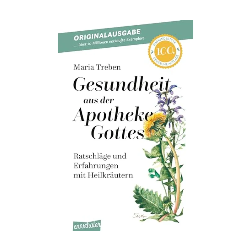 Gesundheit aus der Apotheke Gottes (Maria Treben)